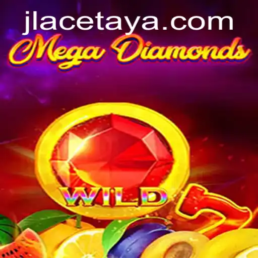 MegaDiamond: Mastering the Art of JL Ace in the Ultimate Gaming Experience